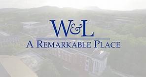 W&L: A Remarkable Place