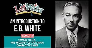 Author E.B. WHITE - biography for kids
