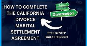How To Complete The Marital Settlement Agreement | California Divorce