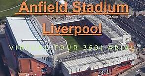 Anfield Revealed: Virtual 360 Tour of Liverpool FC's Historic Stadium