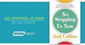 6 Minutes On Politics, History, And Women With Gail Collins