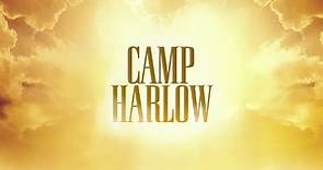 Camp Harlow - Camp Harlow Trailer