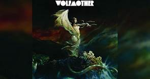 Wolfmother - Where Eagles Have Been (Audio)