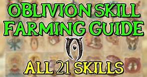 Oblivion Skill Farming Guide - All 21 Skills