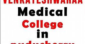 Sri Venkateswara Medical College Pondicherry