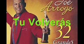 Joe Arroyo - Tu Volverás