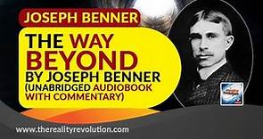 Joseph Benner The Way Beyond (Unabridged Audiobook)