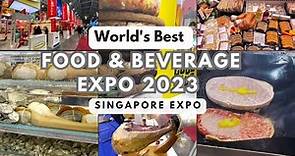 World's Best Food and Beverage Expo 2023-Singapore EXPO
