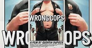 Wrong Cops [Full Movie / Sub Español]