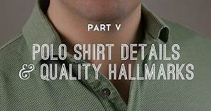Polo Shirt Details & Quality Hallmarks - Part 5