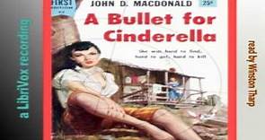 Bullet for Cinderella | John D MacDonald | Crime & Mystery Fiction | Speaking Book | English | 1/4