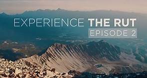 Experience The Rut: Episode 2