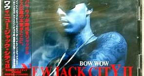 Bow Wow - New Jack City II