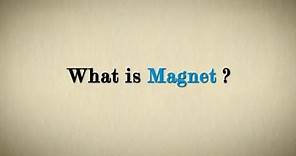 What is Magnet?