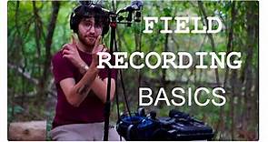 Field Recording Basics