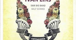 Ivan Lins & SWR Big Band - Cornucopía