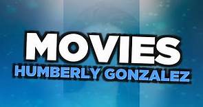 Best Humberly Gonzalez movies