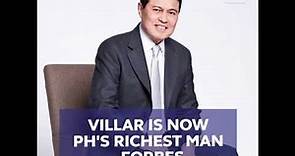 Villar is now PH’s richest man – Forbes