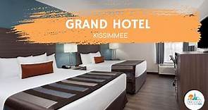 Grand Hotels Kissimmee at Celebration Orlando Hotels Near Disney World
