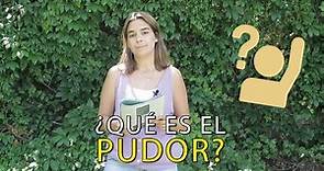 ¿Qué es el pudor?