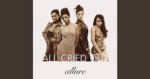 All Cried Out (Edit)