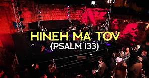 HINEH MA TOV (Psalm 133) LIVE at the TOWER of DAVID, Jerusalem // Joshua Aaron // Messianic Worship