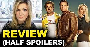 Once Upon a Time in Hollywood REVIEW (Half Spoilers)
