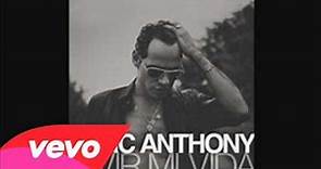 Marc Anthony - Vivir Mi Vida (VIDEO OFFICIAL)