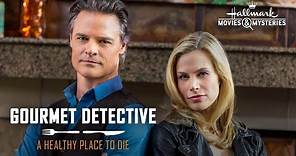 Preview - A Healthy Place to Die: A Gourmet Detective Mystery - Hallmark Movies & Mysteries