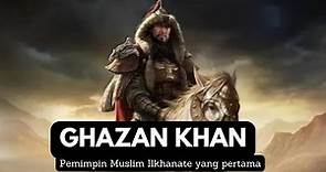 siapakah Ghazan Khan ?