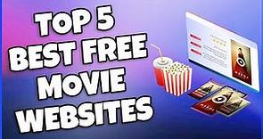 How To Watch The 5 Best Free Movie Websites (SAFE)