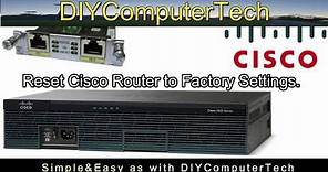 Reset Cisco Router To Factory Settings