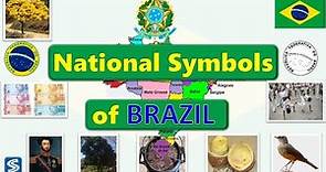 Brazil National Symbols || National symbols of Brazil