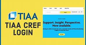 TIAA Cref Login: How to Login Sign In TIAA Cref Account in 2 Minutes?
