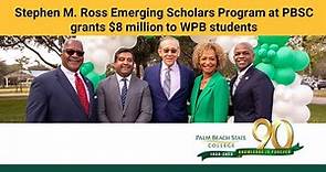 Stephen M. Ross Emerging Scholars Program at PBSC grants $8 million to WPB students