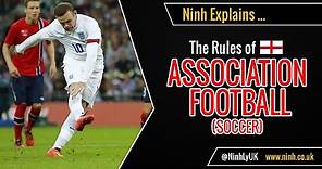 The Rules of Football (Soccer or Association Football) - EXPLAINED!