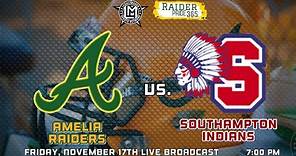 Varsity Football: Amelia Raiders vs. Southampton Indians (11-17-23) Region 2A Semifinal