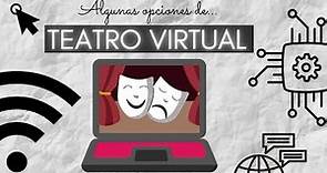 ¿Cómo hacer Teatro Virtual? | Una guía NO definitiva