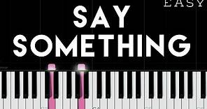 A Great Big World, Christina Aguilera - Say Something | EASY Piano Tutorial