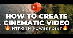 How to Make a Cinematic Video Intro 🔥in PowerPoint🔥
