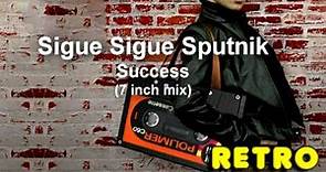 Sigue Sigue Sputnik - Success