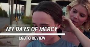 My Days of Mercy - Review