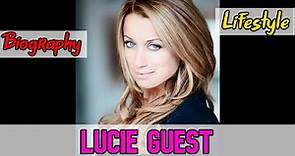 Lucie Guest American Actress Biography & Lifestyle