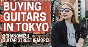 Buying Guitars in Tokyo Again - Ochanomizu Guitar Street & More!