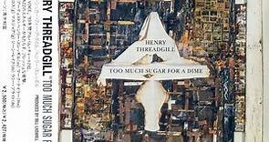 Henry Threadgill - Too Much Sugar For A Dime