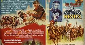 LA CARGA DE LOS INDIOS SIOUX / THE GREAT SIOUX UPRISING / Película Completa en Español (1953)