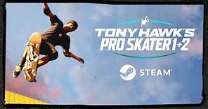 Tony Hawk’s™ Pro Skater™ 1 and 2 - Steam Trailer