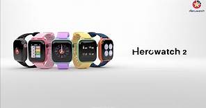 Introducing Herowatch 2 ｜兒童智慧手錶