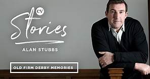Alan Stubbs • The Old Firm derby's were won in the dressing room • CV Stories