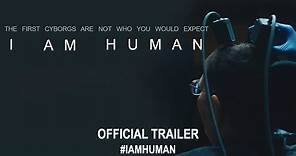 I Am Human (2020) | Official Trailer HD